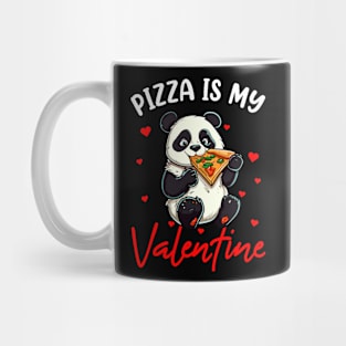 pizza is my valentine panda Mug